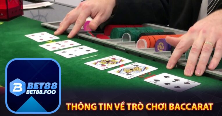 Thông tin về trò chơi Baccarat