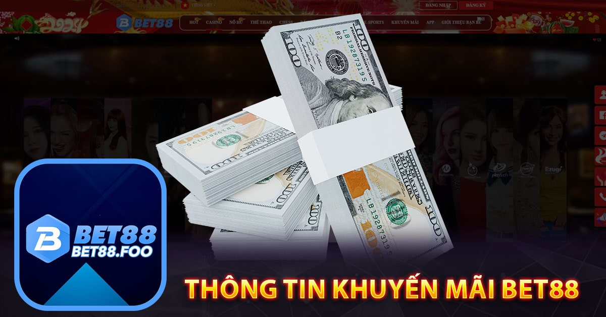 Thông tin khuyến mãi bet88