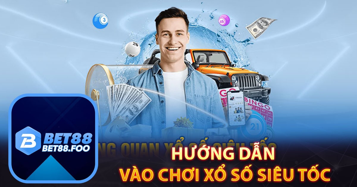 Hướng dẫn vào chơi Xổ số siêu tốc 