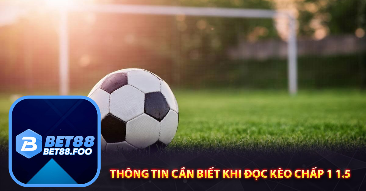 Thông tin cần biết khi đọc kèo Chấp